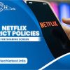 Netflix strict policies for sharing screen