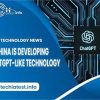 china-is-developing-a-chatgpt-like-technology