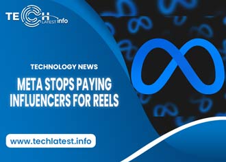 Meta Stops Paying Influencers for Reels
