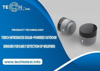 torch-introduces-solar-powered-outdoor-sensors-for-early-detection-of-wildfires