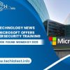 Microsoft Offers Cybersecurity Training