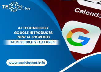 google-introduces-new-ai-powered-accessibility-features