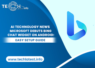 microsoft-debuts-bing-chat-widget-on-android-easy-setup-guide