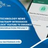 whatsApp-introduces-chat-lock-feature-to-enhance-conversation-privacy
