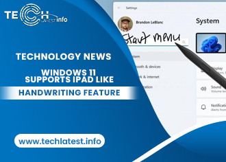 Windows 11 Supports iPad-like Handwriting Feature