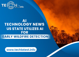 US State Utilizes AI for Early Wildfire Detection